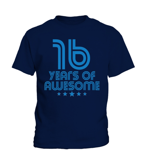 16 Years Of Awesome 16th Birthday Kids T-Shirt