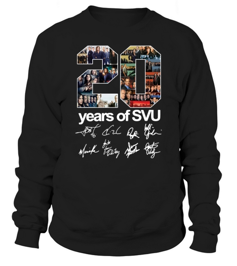 20 years of SVU Law and Order all signatures Sweatshirt Unisex
