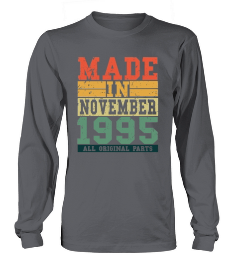 1995 Birthday November Vintage Saying Women's Long Sleeve