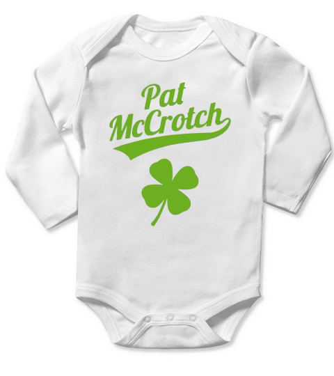 Funny Irish St Patrick Day Pat McCrotch Long Sleeve Baby One-Piece
