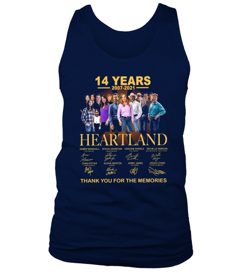 14 years of 2007-2021 Heartland thank you for the memories signatures shirt Tank Top Unisex