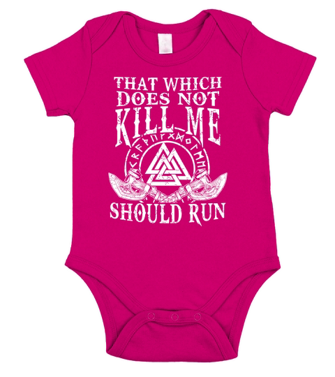 Viking Nordic That Which Does Not Kill Me Should Run Short Sleeve Baby One-Piece