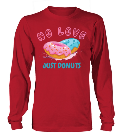 NO LOVE JUST DONUTS Women's Long Sleeve