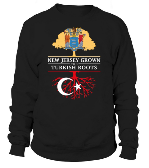 New Jersey Grown with Turkish Roots Women's Sweatshirt