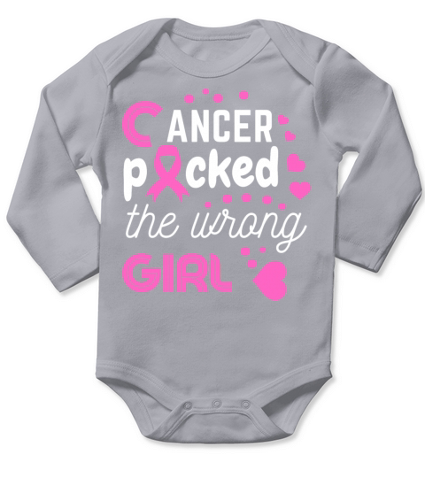 Cancer picked the wrong girl Long Sleeve Baby One-Piece