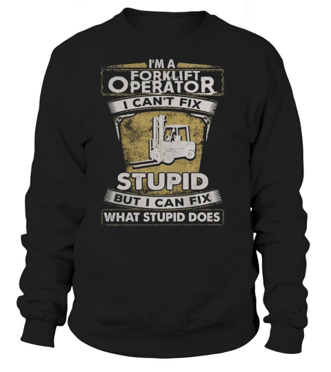 Forklift Operator Sweatshirt Unisex