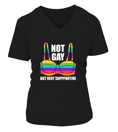 Not Gay But Very Supportive LGBT Straight Ally Bra Meme Human Flag Women's V-Neck T-shirt