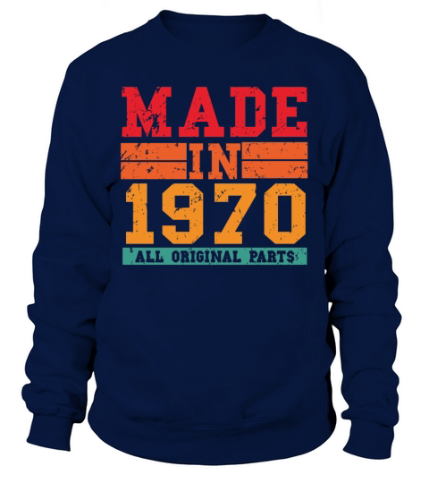 1970 Birthday Vintage Saying Men's Sweatshirt