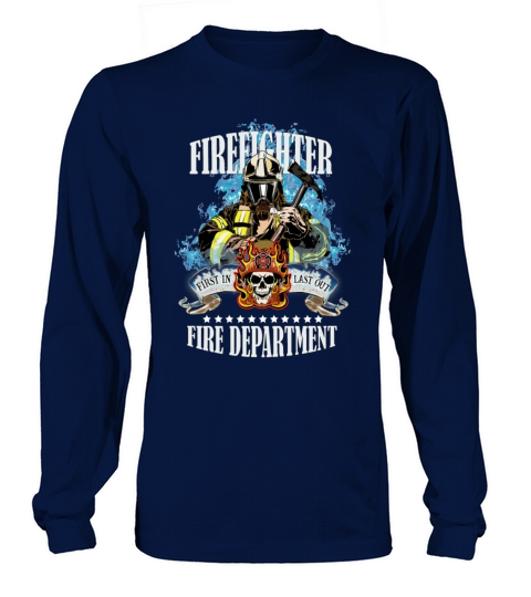 Fire Department - Firefighter - first in last out Women's Long Sleeve