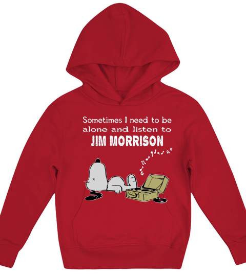 Sometimes I need to be alone and listen to Jim Morrison Kids Hoodie