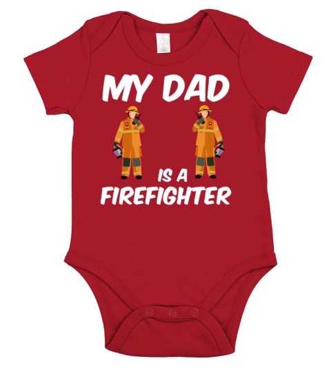 My dad is a firefighter - fire department Short Sleeve Baby One-Piece