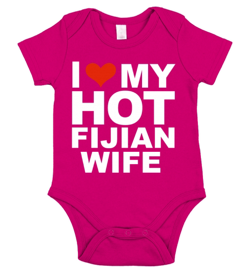 I Love My Hot Fijian Wife Marriage Husband Fiji Short Sleeve Baby One-Piece