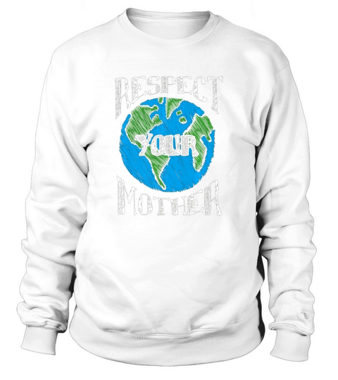 Respect Mother Planet Earth Day - Ladies Flowy Tank Sweatshirt Unisex