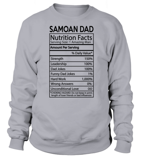 Samoan Dad Nutrition Facts Joke Nationality 2020 Sweatshirt Unisex