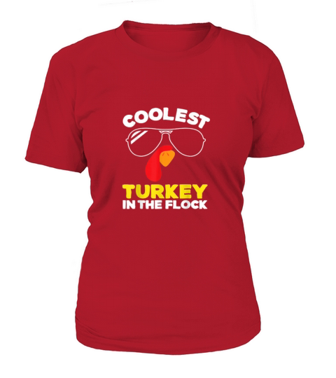 Thanksgiving Turkey Day Toddlers Coolest Women's T-Shirt