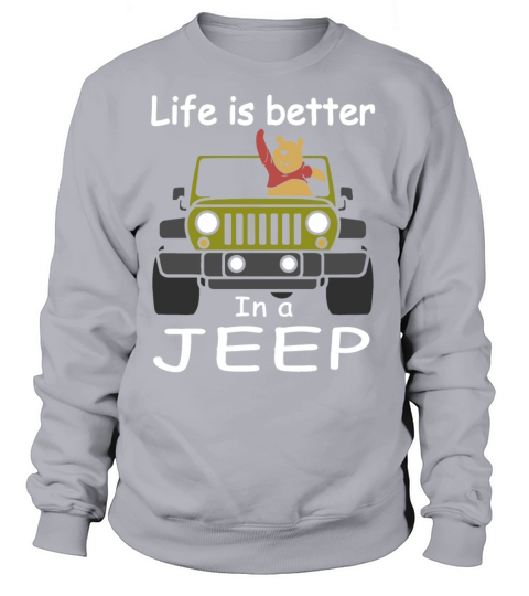 life is better in a jeep t shirts Women's Sweatshirt