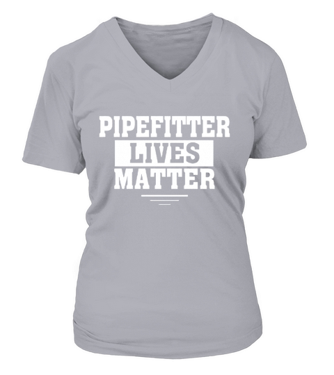 PIPEFITTER lives matter V-neck T-Shirt Woman