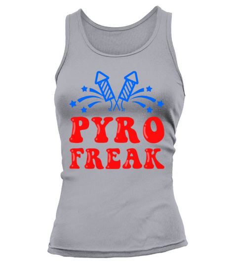 Pyro Freak Pyrotechnics Fireworks Firecracker Gift Women's Tank Top