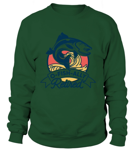 O-Fish-Ally Retired Women's Sweatshirt