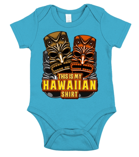 This Is My Hawaiian Shirt Tiki Torch Luau Summer Short Sleeve Baby One-Piece
