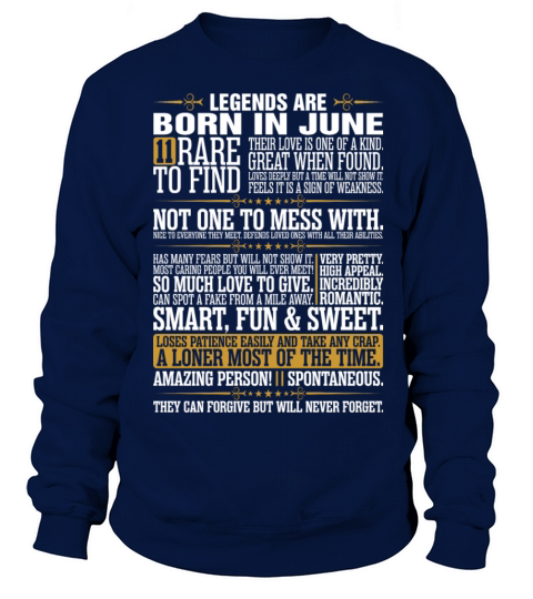 11 Rare To Find Legends Are Born In June Women's Sweatshirt
