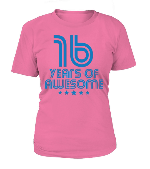 16 Years Of Awesome 16th Birthday Women's T-Shirt
