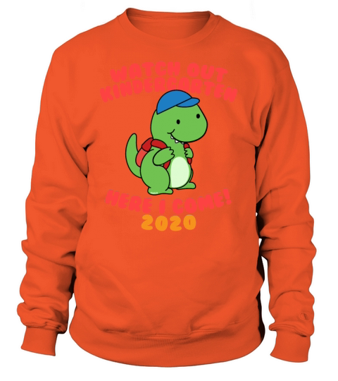 Watch Out Kindergarten 2020 Dinosaur Women's Sweatshirt