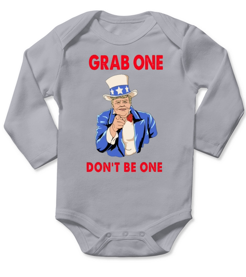 Donald Trump Grab one don’t be one Long Sleeve Baby One-Piece