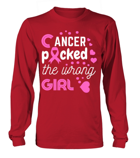 Cancer picked the wrong girl Women's Long Sleeve
