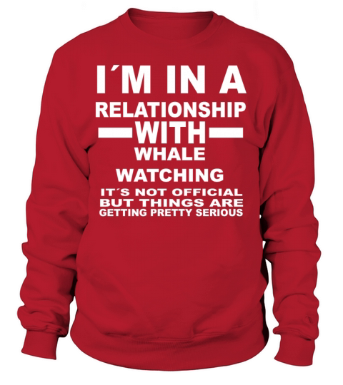 relationship with WHALE WATCHING Women's Sweatshirt