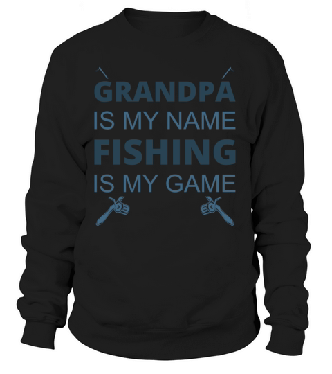 Grandpa Is My Name Women's Sweatshirt