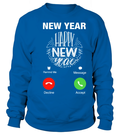 New Year Eve is calling Gift Present Men's Sweatshirt