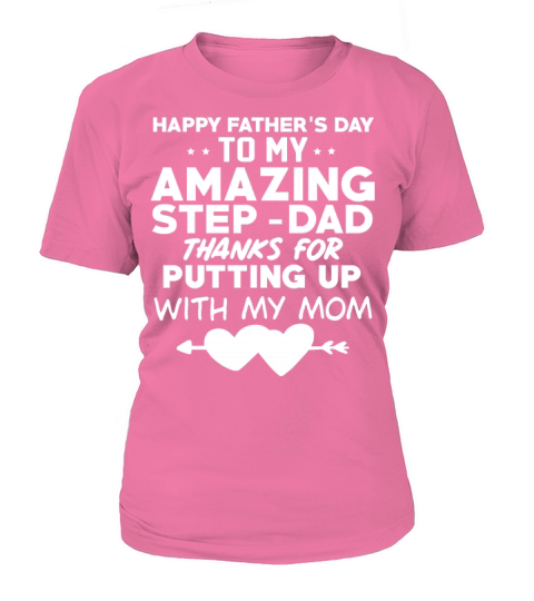 happy fathers day to my amazing step dad best gift Women's T-Shirt