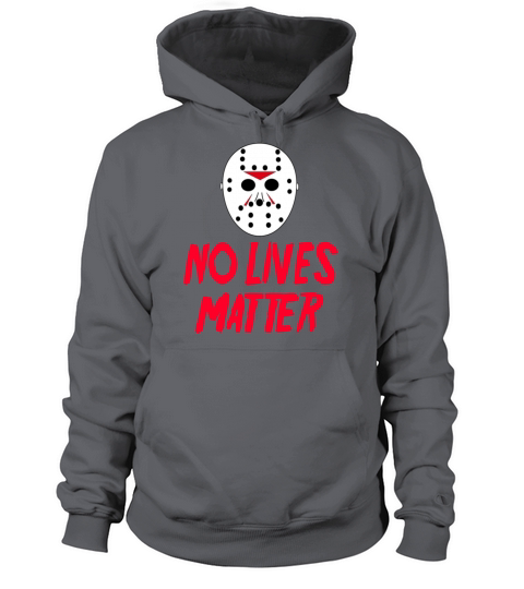 No Lives Matter - Friday The 13th Women's Hoodie
