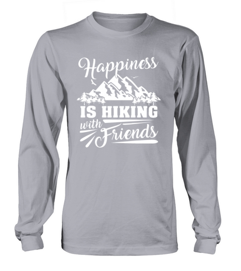 Happiness is hiking with friends Women's Long Sleeve
