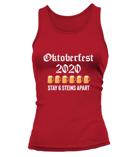 Oktoberfest 2020 6 Stein Apart Beer October Women's Tank Top