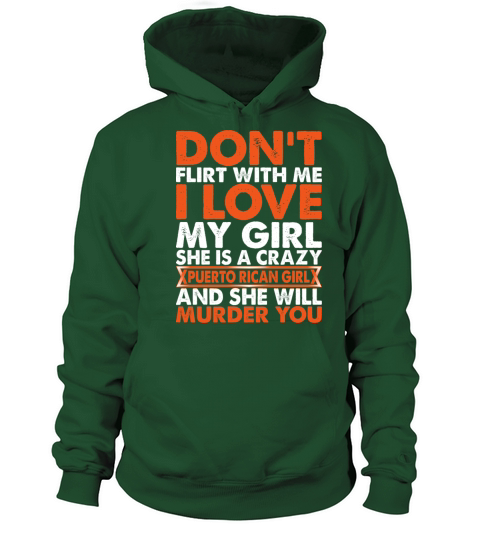 Dont Flirt With Me I Love My Puerto Rican Girl Women's Hoodie