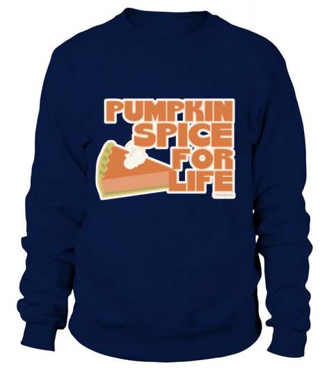 Pumpkin Spice 4 Life Women's Sweatshirt