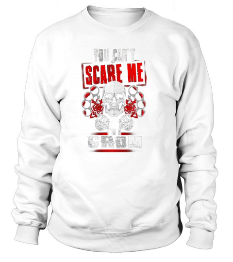 GROM You Cant Scare Me. Im A GROM - GROM T Shirt, GROM Hoodie, GROM Family, GROM Tee, GROM Name, GROM bestseller, GROM shirt Sweatshirt Unisex
