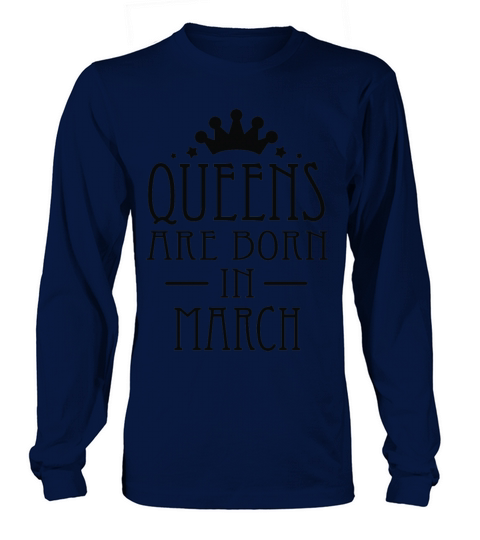 Queens Are Born In March Women's Long Sleeve