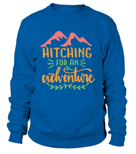 Hitching for an Adventure - Adventure Design Women's Sweatshirt