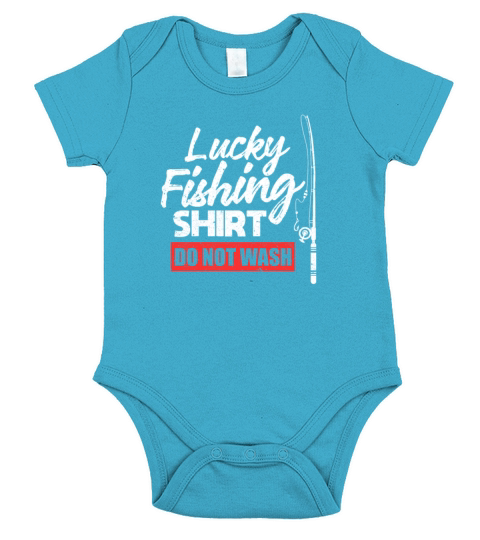 Lucky Fishing Shirt Do Not Wash Short Sleeve Baby One-Piece