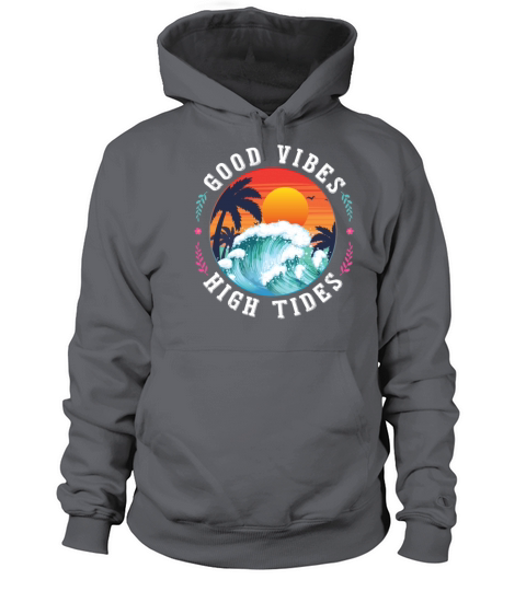 Good Vibes High Tides Women's Hoodie