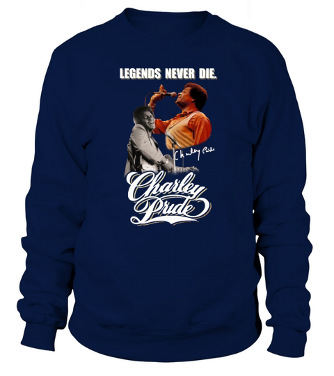 Legends never die Charley Pride signature Sweatshirt Unisex