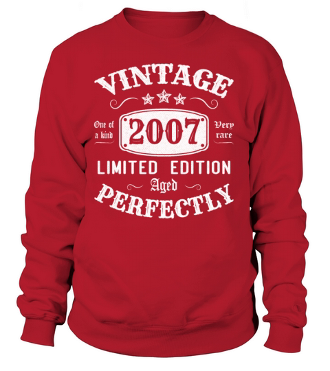 Vintage 2007 Limited Edition Aged Perfectly Women's Sweatshirt