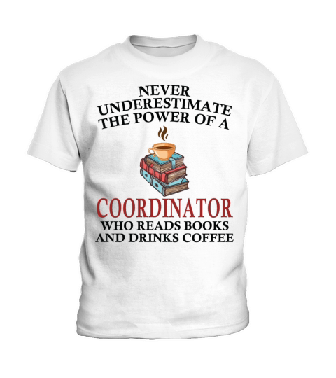 Coordinator Reading Books And Coffee Lover Kids T-Shirt