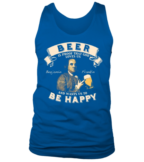Beer - Beer is proof that god loves us Men's Tank Top