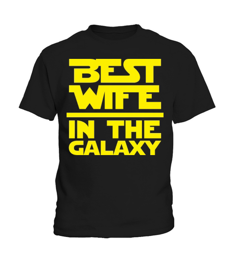 Best Wife in the Galaxy Kids T-Shirt