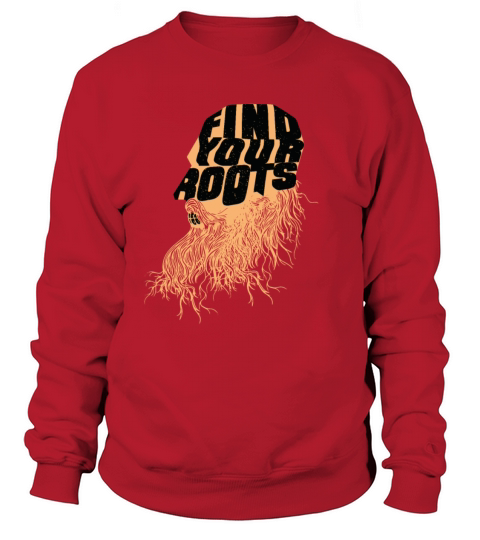 Find your roots quote with tree roots cool quote Women's Sweatshirt