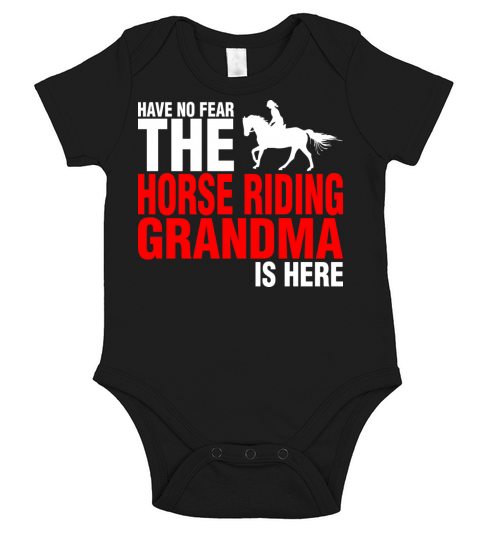 Have No Fear The Horse Riding Grandma Is Here Short Sleeve Baby One-Piece